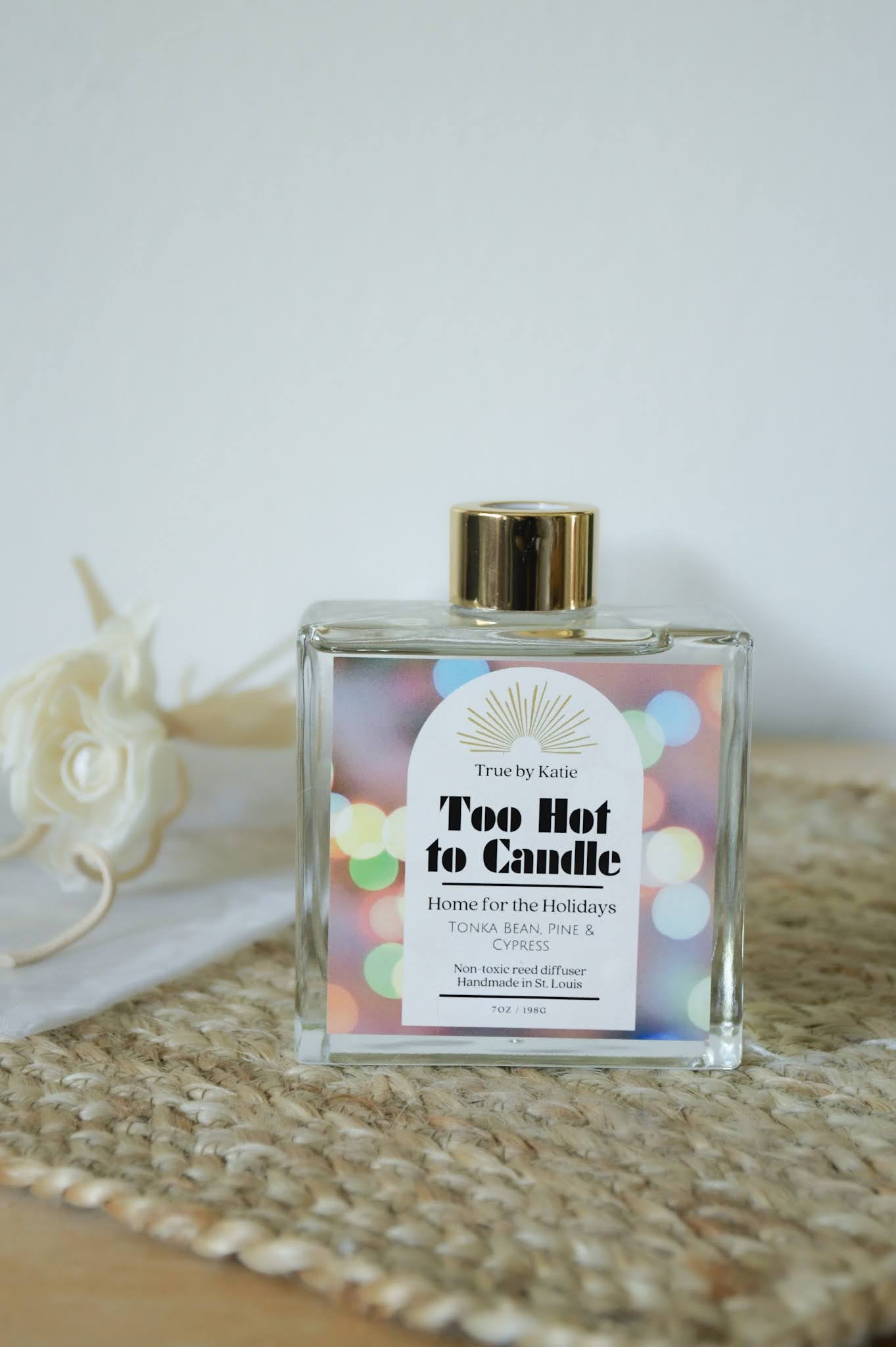 Too Hot to Candle Non-Toxic Reed Diffuser